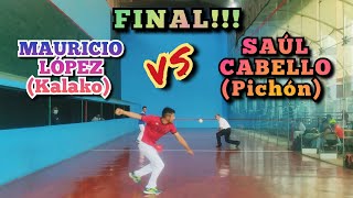 FINAL MAURICIO LÓPEZ Kalaco VS SAÚL CABELLO Pichón TRINQUETE TULYEHUALCO Pelota Vasca [upl. by Grega]