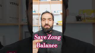 Save zong balance save zong4g smartphone everyone [upl. by Ogir]