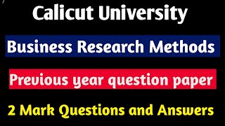 Business Research Methods2 Mark QuestionsampAnswers Previous Year Questions20235th Semester BCom [upl. by Ellehcsor924]