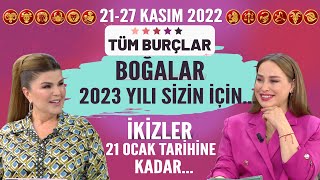 2127 KASIM 2022 NURAY SAYARI BURÇ YORUMLARI BOĞALAR 2023 YILI SİZİN İÇİN  İKİZLER 21 OCAKA KADAR [upl. by Kathleen692]