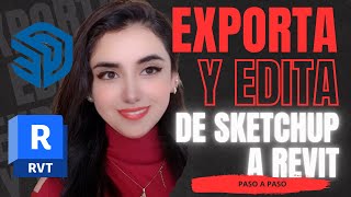 ¿CÓMO EDITAR UNA EXPORTACIÓN DE SKETCHUP A REVIT sketchup revit arquitectura tutorial bim [upl. by Karlens681]