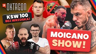 MOICANO SHOW NA UFC W PARYŻU – OBERWAŁ MACRON WRZOSEK NIE WYSTĄPI NA XTB KSW 100 OKTAGON LIVE [upl. by Einahteb]