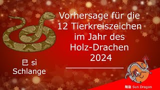 Chinesisches Horoskop 2024 Schlange 2024 [upl. by Adnauqal866]