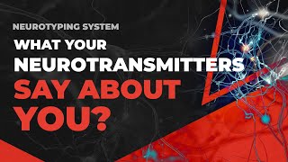 What Your Neurotransmitters Say About You [upl. by Oiled]