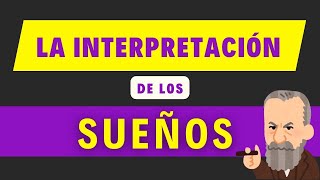 Interpretación de los sueños Freud FÁCIL Y BREVE [upl. by Amaras967]