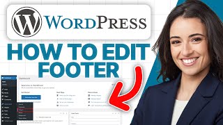 How To Edit Footer in WordPress 2024 Updated Tutorial [upl. by Nylitsirk]