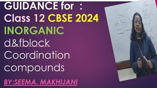 GUIDANCE for Inorganic Chemistry class 12 CBSE examination 2024 [upl. by Tereve]