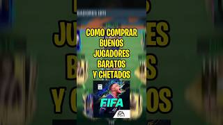 COMO COMPRAR BUENOS JUGADORES BARATOS Y CHETADOS EN FIFA MOBILE [upl. by Aicatsal186]