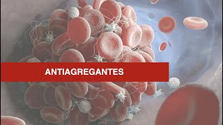 Fármacos antiagregantes plaquetarios [upl. by Allicsirp]