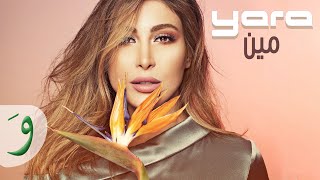 Yara  Min Official Lyric Video  يارا  مين [upl. by Samohtnhoj]