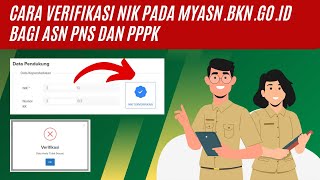 CARA UPDATE VERIFIKASI NIK PORTAL MYASN BKN BAGI ASN PNS DAN PPPK [upl. by Kcirredal905]