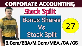 Stock SplitDifference between Bonus Shares and Stock SplitCorporate AccountingMalayalam [upl. by Namara]