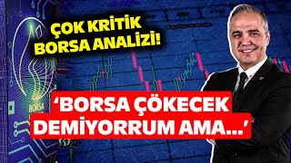 YATIRIMCILAR DİKKAT Dr Nuri Sevgenden Çok Kritik Borsa Analizi [upl. by Ahsiam]