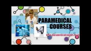 PARAMEDICAL COURSES [upl. by Niamert502]