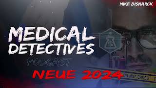 Medical Detectives  NEUE Folgen 2024 Deutsch DOKU PODCAST  Folge 2932 [upl. by Jessi]