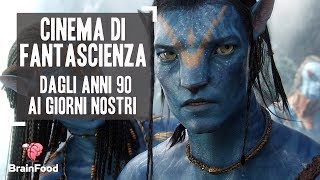 CINEMA DI FANTASCIENZA  DAGLI ANNI 90 AD OGGI  Curiosità by Brain Food [upl. by Sabina]