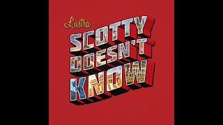 Lustra  Scotty Doesnt Know Remix by Mike Trazer [upl. by Tonneson]