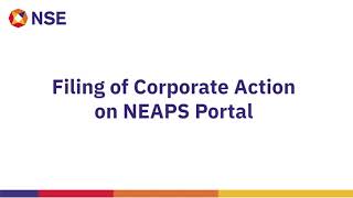 Filing of Corporate Action on NEAPS Portal [upl. by Shank]