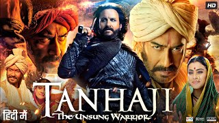 Tanhaji Full Movie  Ajay Devgan  Saif Ali Khan  Kajol  Sharad Kelkar  Review amp Facts [upl. by Ecidnarb]