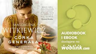 Cﾃ迭KA GENERAﾅ、  MAGDALENA WITKIEWICZ  AUDIOBOOK PL [upl. by Anita407]