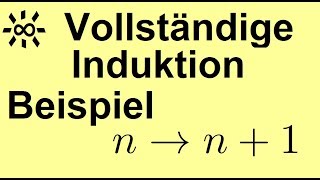 Vollständige Induktion  Beispielrechnung [upl. by Leduar]