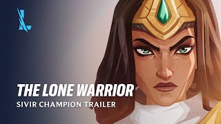 The Lone Warrior  Sivir Champion Trailer  League of Legends Wild Rift [upl. by Beck]