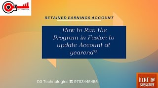 Retained Earnings Account How to Run the Program in Fusion to update Account at yearend [upl. by Atsahc]