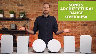 Sonos Architectural Range Overview InCeiling InWall amp Outdoor Speakers For Home Renovations [upl. by Novahc412]