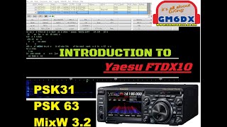 Introduction to PSK31 amp PSK63 with the FTDX10 amp MixW [upl. by Prasad769]