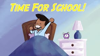 Time For School  Back To School Song For Kids [upl. by Mcgrath]