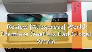 Review Aliexpress World Premiere OnePlus Pad Global Version Tablet 8GB 128GB 1161 144Hz Display [upl. by Ez]