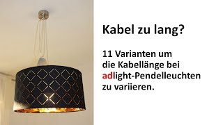 Kabellänge adlight Pendelleuchte von act4lux variieren  kürzen [upl. by Ylerebmik]