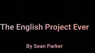 The English Project Ever [upl. by Lowenstein693]