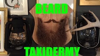 Beard Taxidermy  RemovingShaving Beard In One Piece [upl. by Charity]