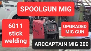 ARCCAPTAIN MIG 200 aluminum MIG welding and stick welding 6011 [upl. by Fellner]