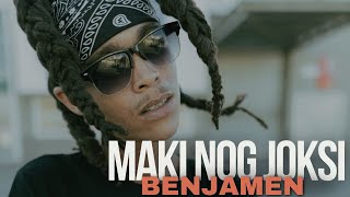 Benjamen YTTG  MAKI NOG JOKSI Prod by Alex Beats [upl. by Dodge]