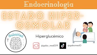 Estado Hiperosmolar Hiperglucémico [upl. by Sabine]