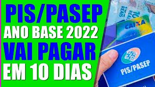 ANTECIPAÇÃO PAGAMENTO PISPASEP ANO BASE 2022 EM 10 DIAS VEJA COMO RECEBER ABONO SALARIAL 2023 [upl. by Quincy]