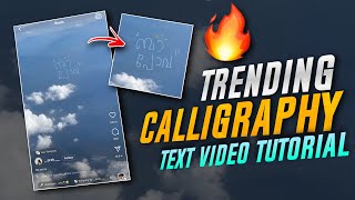 TRENDING CALLIGRAPHY TEXT VIDEO EDITING  INSTAGRAM NEW TRENDING VIDEO EDITING  CALLIGRAPHY EDITING [upl. by Helfant]