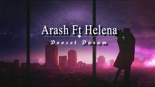 Dooset Daram Arash ft Helenalyrics [upl. by Rois]