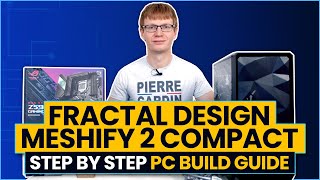 Fractal Design Meshify 2 Compact PC Build Guide  RTX 3080 amp i910850K [upl. by Furgeson]