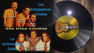 Los Embajadores Criollos Vs Los Romanceros Criollos PERU [upl. by Irmgard151]