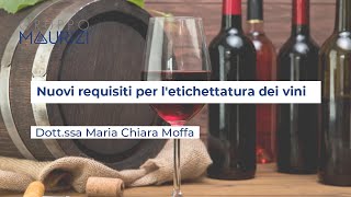 Nuovi requisiti per letichettatura dei vini [upl. by Redleh]