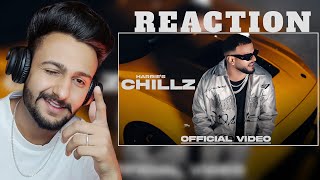 Reaction on  Chillz Official Video Harrie  Dilpreet VfxRupan Bal [upl. by Haleigh]