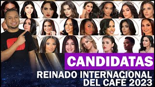 CANDIDATAS A REINADO INTERNACIONAL DEL CAFÉ 2024 [upl. by Oluas]