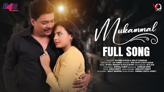 Mukammal  Full Video Song  Pooja Basint Ritu Zeid  GALI NOT ALLOWED Short Film  B4U Music [upl. by Karil501]