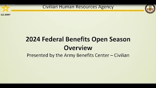 2024 Federal Benefits Open Season Mini Session FBOS Overview amp FSAFedsFEDVIP Overviews [upl. by Eissim]