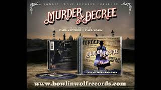 Murder By Decree by Carl Zittrer and Paul Zaza  Howlin Wolf Records [upl. by Eberhard]