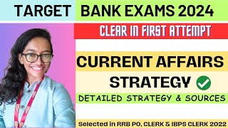 Current Affairs strategy for Bank exams 2024  Detailed strategy amp sources ibps ibpspo rrb sbi [upl. by Jacoba655]