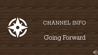 Channel Update  Going Forward Release Schedule and Recent Project [upl. by Iliak]